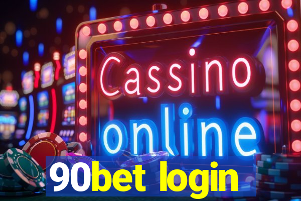 90bet login